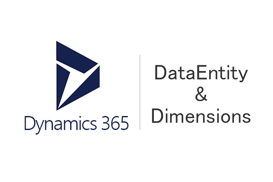 dynamics 365 f&o data entity and dimensions
